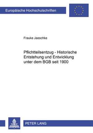 Pflichtteilsentzug - Historische Entstehung Und Entwicklung Unter Dem Bgb Seit 1900: Raising Jane Austen for 1990s Film. a Film-Historic and Film-Analytical Study of the 1995 Films Sense and Sensibil de Frauke Jaeschke