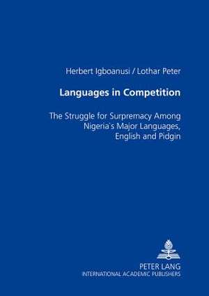 Languages in Competition de Herbert Igboanusi