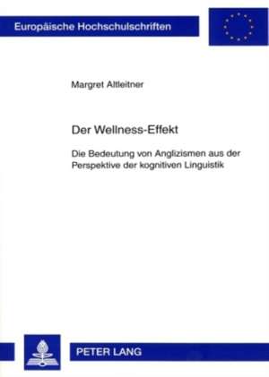 Der Wellness-Effekt de Margret Altleitner