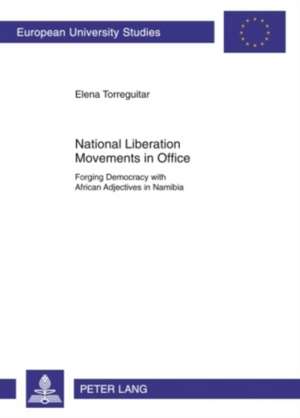 National Liberation Movements in Office de Elena Torreguitar