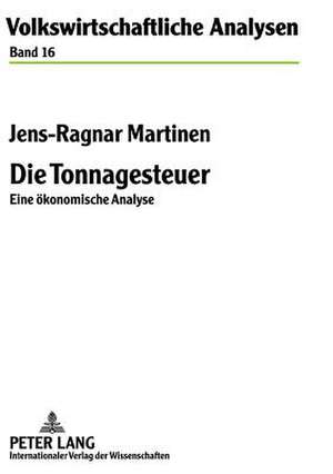 Die Tonnagesteuer de Jens-Ragnar Martinen