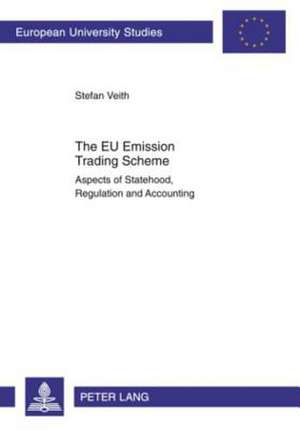 The Eu Emission Trading Scheme