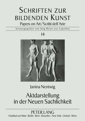 Aktdarstellung in Der Neuen Sachlichkeit: Leonardo, Tizian Und Die Naturwirklichkeit. Ein Versuch Zur Geschichte Der Kunst Italienischer Maler Zwischen 1300 Un de Janina Nentwig