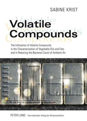 Volatile Compounds de Sabine Krist