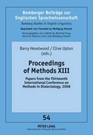 Proceedings of Methods XIII de Barry Heselwood