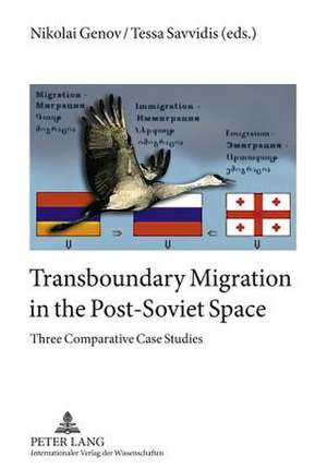 Transboundary Migration in the Post-Soviet Space de Nikolai Genov