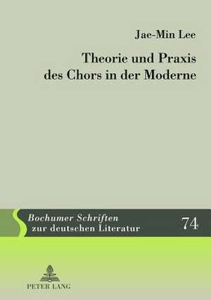 Theorie Und Praxis Des Chors in Der Moderne: Koordinationsansaetze Des Lean Managements Zur Logistischen Prozesssynchronisation de Jae-Min Lee