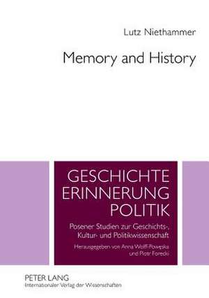 Memory and History de Lutz Niethammer