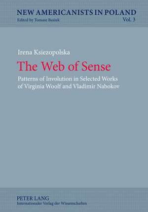 The Web of Sense de Irena Ksiezopolska