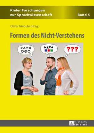 Formen Des Nicht-Verstehens: Una Red de Relaciones de Oliver Niebuhr