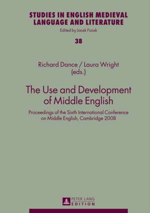 The Use and Development of Middle English de Richard Dance