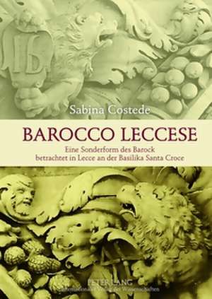 Barocco Leccese de Sabina Costede
