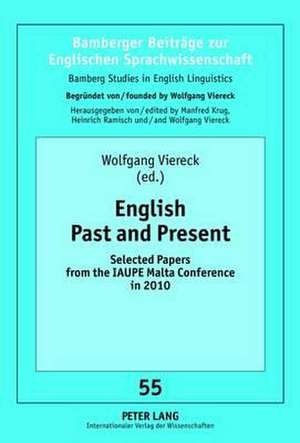 English Past and Present de Wolfgang Viereck