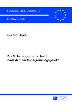 Die Sicherungsgrundschuld Nach Dem Risikobegrenzungsgesetz: Eine Kleine Einfuehrung in Die Welt Der Afrikanischen Sprachen, Ihre Rolle in Kultur Und Gesellschaft Und Ihre Liter de Eyke Sven Stegen