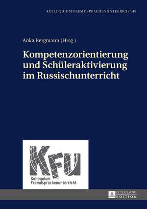 Kompetenzorientierung und Schüleraktivierung im Russischunterricht