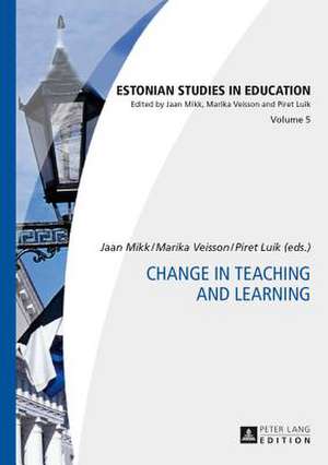 Change in Teaching and Learning de Jaan Mikk