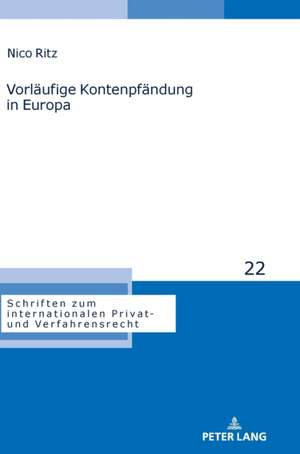 Vorläufige Kontenpfändung in Europa de Nico Ritz