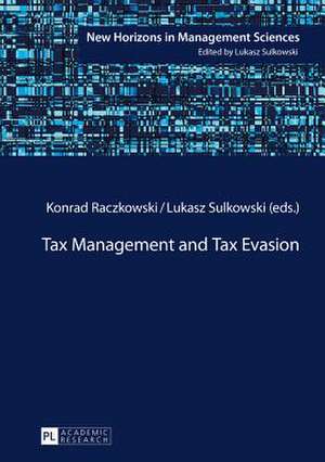 Tax Management and Tax Evasion de Konrad Raczkowski