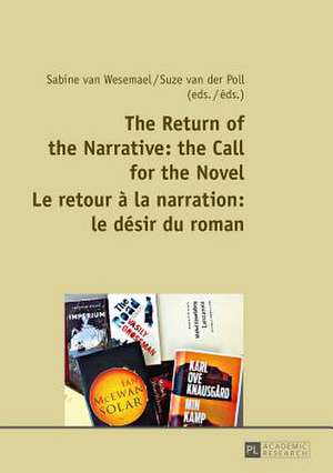 The Return of the Narrative: Le Desir Du Roman de Sabine van Wesemael