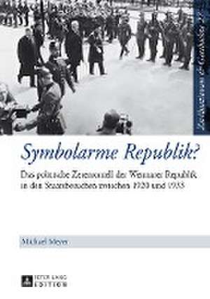 Symbolarme Republik? de Michael Meyer