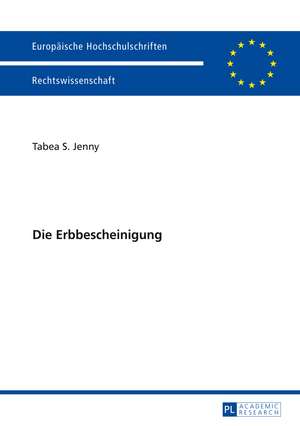 Die Erbbescheinigung de Tabea S. Jenny