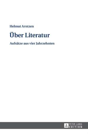 Ueber Literatur de Helmut Arntzen