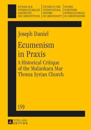 Ecumenism in Praxis de Joseph Daniel