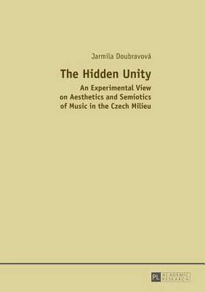 The Hidden Unity de Jarmila Doubravová