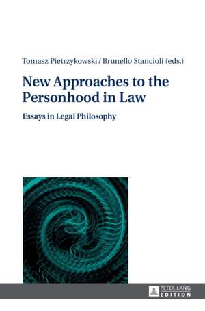 New Approaches to the Personhood in Law de Tomasz Pietrzykowski