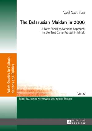 The Belarusian Maidan in 2006 de Vasil Navumau