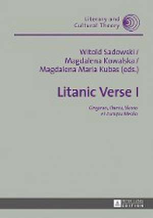 Litanic Verse I