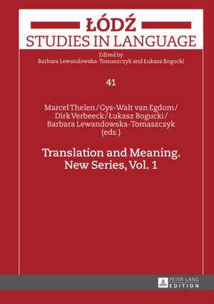 Translation and Meaning. New Series, Vol. 1 de Marcel Thelen