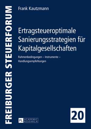 Ertragsteueroptimale Sanierungsstrategien Fuer Kapitalgesellschaften: Eine Einfuehrung in Die Islamisch-Politische Ideengeschichte de Frank Kautzmann