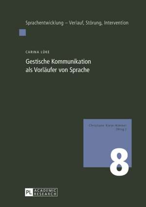 Gestische Kommunikation ALS Vorlaeufer Von Sprache: Die Aufzeichnungen Des Kz-Haeftlings Rudolf Wunderlich de Carina Lüke