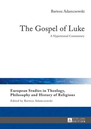 The Gospel of Luke de Bartosz Adamczewski