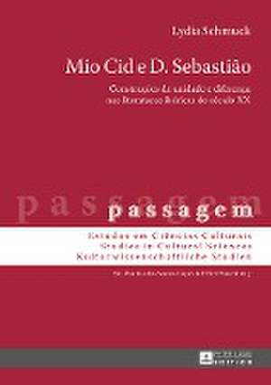 Mio Cid E D. Sebastiao: Von Kirchlichen Stadtsachen de Lydia Schmuck