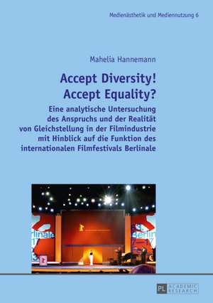 Accept Diversity!. Accept Equality? de Mahelia Hannemann