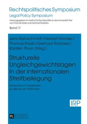 Strukturelle Ungleichgewichtslagen in Der Internationalen Streitbeilegung: Die Auswahl Des Sachverstaendigen Durch Den Richter Im Strafverfahren de Jens Kleinschmidt