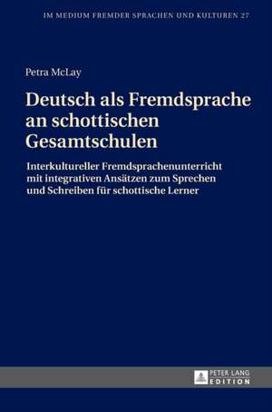 Deutsch als Fremdsprache an schottischen Gesamtschulen de Petra McLay