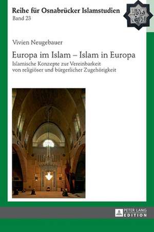 Europa im Islam - Islam in Europa de Vivien Neugebauer