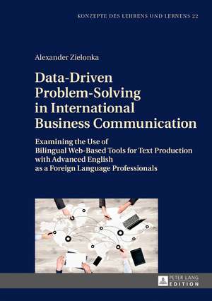 Data-Driven Problem-Solving in International Business Communication de Zielonka, Alexander M.