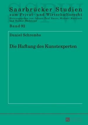 Die Haftung des Kunstexperten de Daniel Schrembs