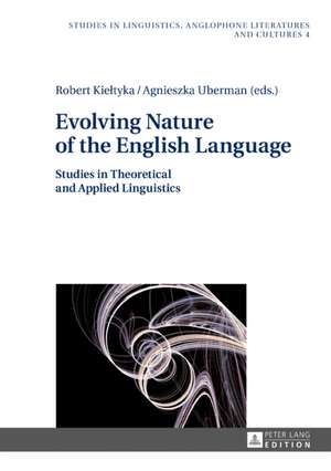 Evolving Nature of the English Language de Uberman, Agnieszka