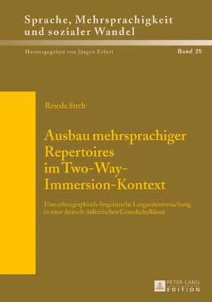 Ausbau mehrsprachiger Repertoires im Two-Way-Immersion-Kontext de Reseda Streb