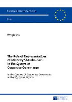 Role of Representatives of Minority Shareholders in the System of Corporate Governance de Wenjia Yan