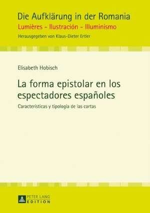 Forma Epistolar En Los Espectadores Espanoles de Elisabeth Hobisch