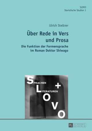 Über Rede in Vers und Prosa de Ulrich Steltner