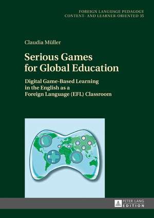 Müller, C: Serious Games for Global Education de Claudia Muller