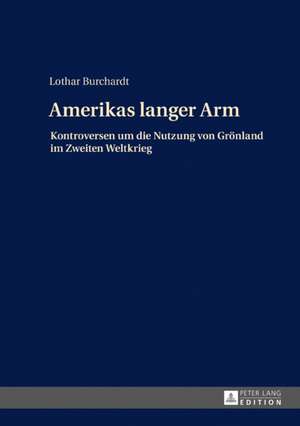 Amerikas langer Arm de Lothar Burchardt