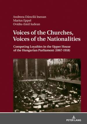 Voices of the Churches, Voices of the Nationalities de Ovidiu-Emil Iudean